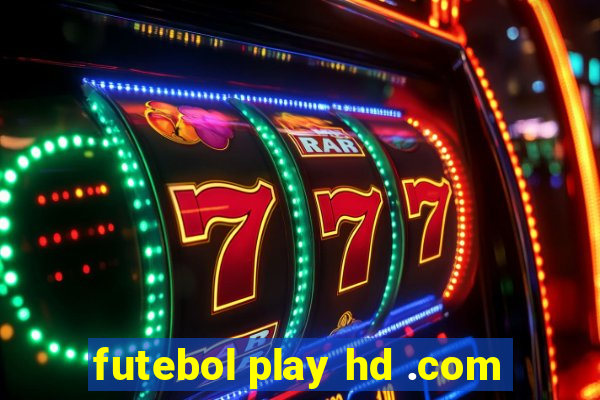 futebol play hd .com